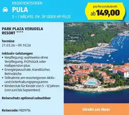 Hofer Reisen Kroatien istrien pula Angebot