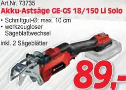 Zgonc Akku-Astsäge GE-GS 18/150 Li Solo Angebot