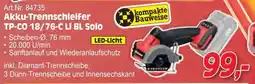 Zgonc Akku-Trennschleifer TP-CO 18/76-C LI BL Solo Angebot