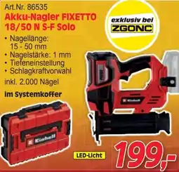 Zgonc Akku-Nagler FIXETTO 18/50 N S-F Solo Angebot