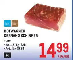 Metro Hotwagner serrano schinken Angebot