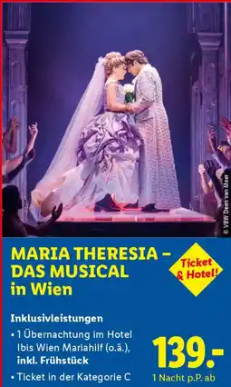 Lidl Reisen Maria theresia - das musical in wien Angebot