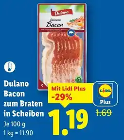 Lidl Dulano Bacon zum Braten in Scheiben Angebot