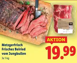 Lidl Metzgerfrisch Frisches Beiried vom Jungbullen Angebot