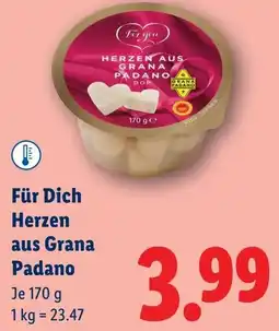 Lidl Für Dich Herzen aus Grana Padano Angebot