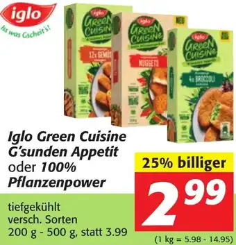Strasser Markt Iglo Green Cuisine G'Sunden Appetit Oder 100% Pflanzenpower 200-500g Angebot