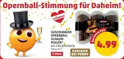 PENNY Guschlbauer opernball schaum rollen Angebot