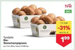 MPreis Tyrolpilz Bio Steinchampignons Angebot