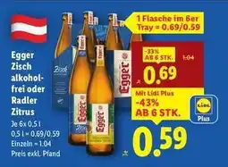 Lidl Egger Zisch alkoholfrei oder Radler Zitrus Angebot