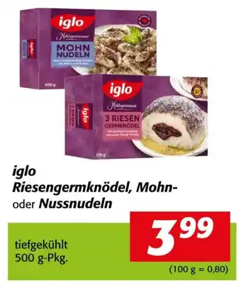 Iglo riesengermknödel, mohn- oder nussnudeln