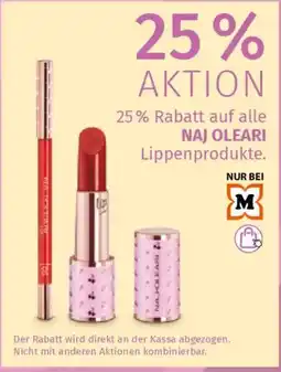Müller 25% Rabatt auf alle NAJ OLEARI Lippenprodukte. Angebot
