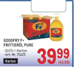 Metro GOODFRY F+ FRITTIERÖL PURE Angebot