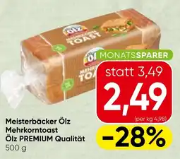 Spar Meisterbäcker ölz mehrkorntoast ölz premium qualität Angebot