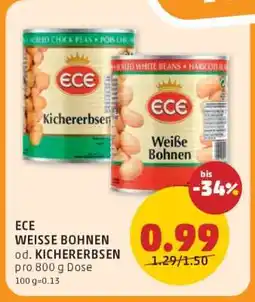 PENNY ECE WEISSE BOHNEN od. KICHERERBSEN Angebot