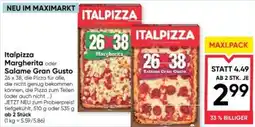 Maximarkt Italpizza margherita oder salame gran gusto Angebot