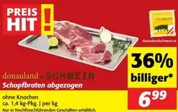 Nah&Frisch Donauland schwein schopfbraten abgezogen Angebot