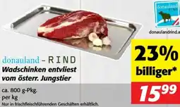 Nah&Frisch Donauland rind wadschinken entvliest vom österr. jungstier Angebot