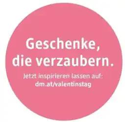 dm dm.at/valentinstag Angebot