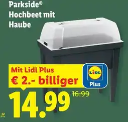 Lidl Parkside Hochbeet mit Haube Angebot
