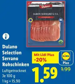 Lidl Dulano Selection Serrano Rohschinken Angebot