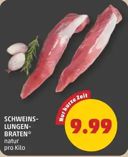 PENNY Schweins lungen braten Angebot