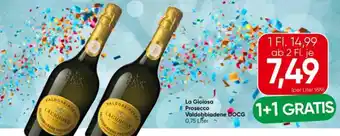 La gioiosa prosecco valdobbiadene docg