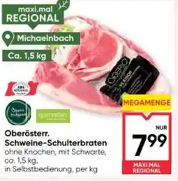 Maximarkt Schweine-Schulterbraten Angebot