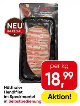 Eurospar Hütthaler Hendlfilet im Speckmantel Angebot