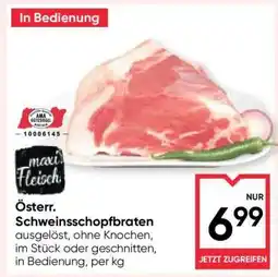 Maximarkt Österr. Schweinsschopfbraten Angebot