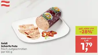 ADEG Seidl Scharfe Pute Angebot
