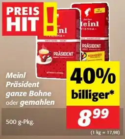 Nah&Frisch Meinl präsident ganze bohne oder gemahlen Angebot