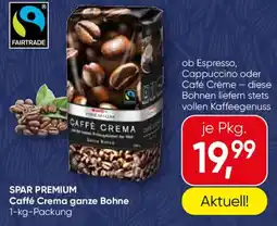 SPAR Gourmet Spar premium caffé crema ganze bohne Angebot