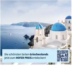 Hofer Die schönsten Seiten Griechenlands jetzt zum HOFER PREIS entdecken! Angebot