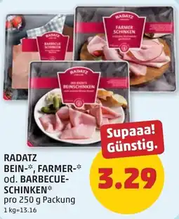 PENNY Radatz bein farmer od. barbecue schinken Angebot