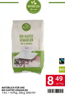 Transgourmet Natürlich für uns bio kaffee gemahlen Angebot