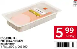 Transgourmet Hochreiter putenschinken Angebot