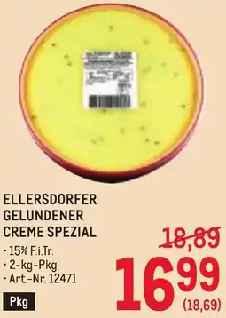 Metro Ellersdorfer gelundener creme spezial Angebot