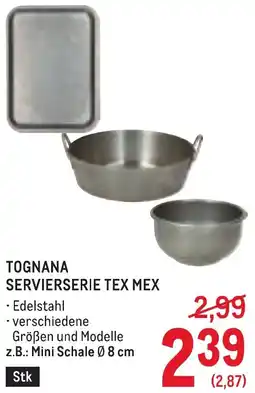 Metro Tognana servierserie tex mex Angebot