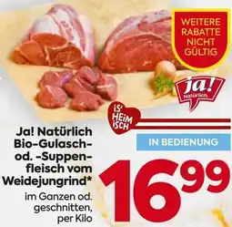 Billa Ja! Natürlich Bio-Gulasch- od. -Suppen- fleisch vom Weidejungrind Angebot