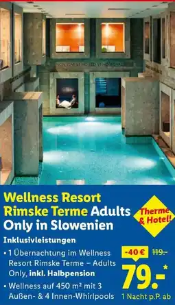 Lidl Reisen Wellness Resort Rimske Terme Adults Therme Only in Slowenien Angebot