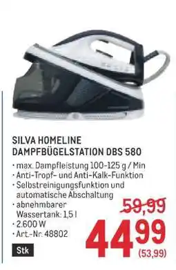 Metro SILVA HOMELINE DAMPFBÜGELSTATION DBS 580 Angebot