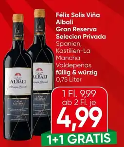 Spar Felix Solis Albali Gran Reserva Angebot