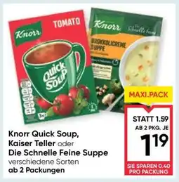 Maximarkt Knorr Quick Soup, Kaiser Teller oder Die Schnelle Feine Suppe Angebot
