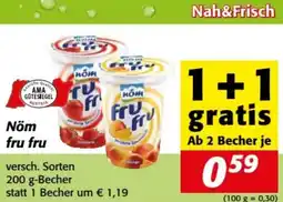 Nah&Frisch Nöm fru fru Angebot