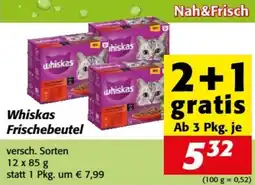 Nah&Frisch Whiskas Frischebeutel Angebot