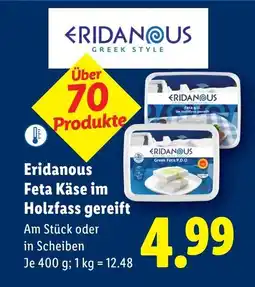 Lidl Eridanous Feta Käse im Holzfass gereift Feta Käse im Holzfass gereift Angebot