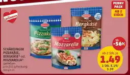 PENNY SCHÄRDINGER PIZZAKÄSE, BERGKÄSE od. MOZZARELLA Angebot