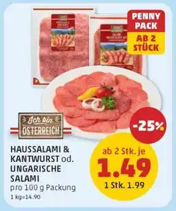 PENNY HAUSSALAMI & KANTWURST od. UNGARISCHE SALAMI Angebot