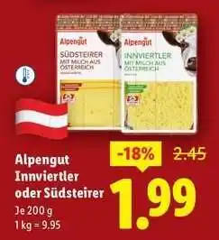 Lidl Alpengut Innviertler oder Südsteirer Angebot