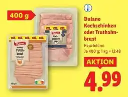 Lidl Dulano Kochschinken oder Truthahnbrust Angebot